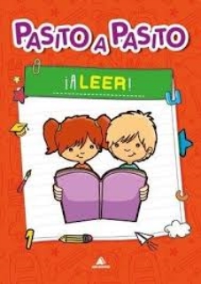 A LEER! -PASITO A PASITO- A LEER! -PASITO A PASITO-