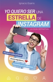 YO QUIERO SER UNA ESTRELLA DE INSTAGRAM YO QUIERO SER UNA ESTRELLA DE INSTAGRAM